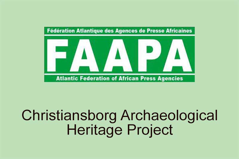 Atlantic Federation of African Press Agencies - Christainsborg Archaeological Project